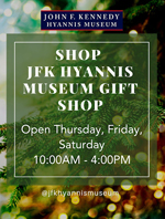 JFK Museum Store Hyannis