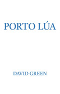 PORTO LÚA by David Green