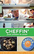 Cheffin: From Potatoes to Cavier