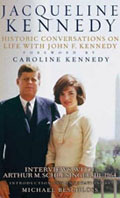 Jacqueline Kennedy: Historic Conversations