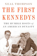 The First Kennedys by Neal Thompson